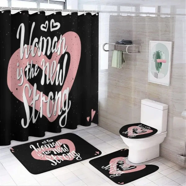 Woman is the New Strong on a shower curtain