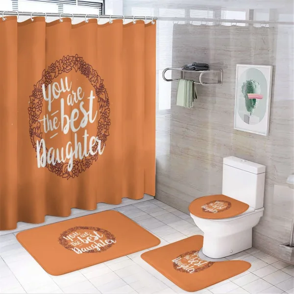 You are the Best Daughter on a shower curtain