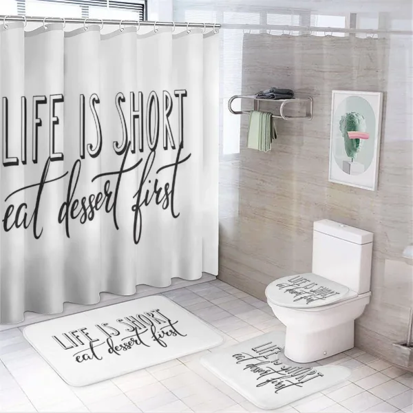 Simplistic Eat Dessert First on a shower curtain