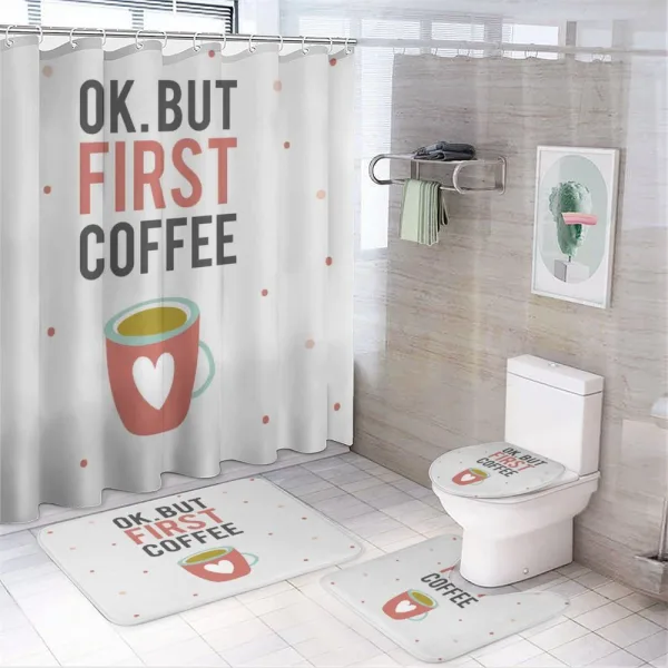 OK but First Coffee on a shower curtain