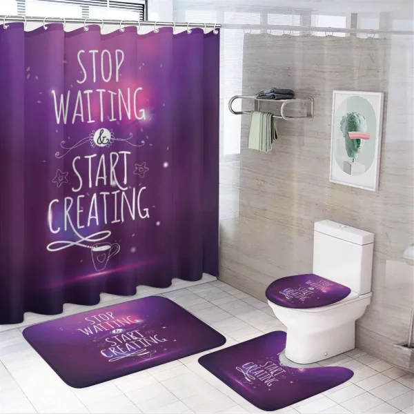 Stop Waiting Start Creating on a shower curtain