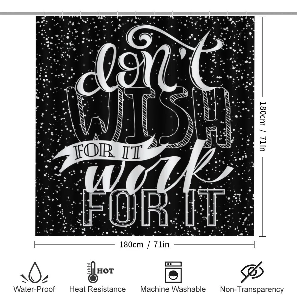 Dont Wish for It Work for It — Detail 2
