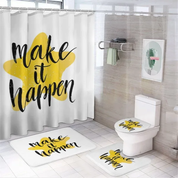 Make It Happen on a shower curtain