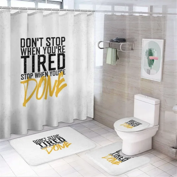 Stop When Done on a shower curtain